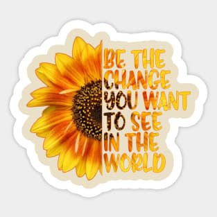 Be the Change Sticker